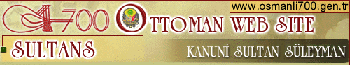 OTTOMAN WEB SITE - KANUNI SULTAN SULEYMAN