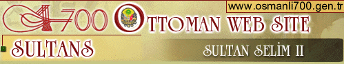OTTOMAN WEB SITE - SELIM II